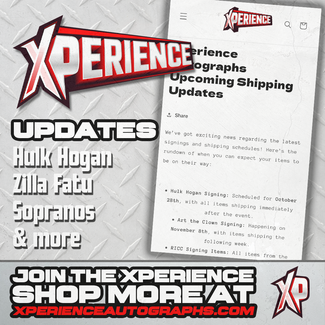 Xperience Autographs Upcoming Shipping Updates